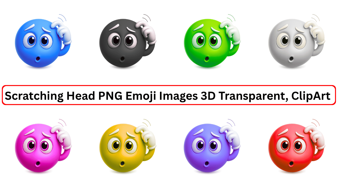 Colorful 3D scratching head emojis pack with transparent backgrounds