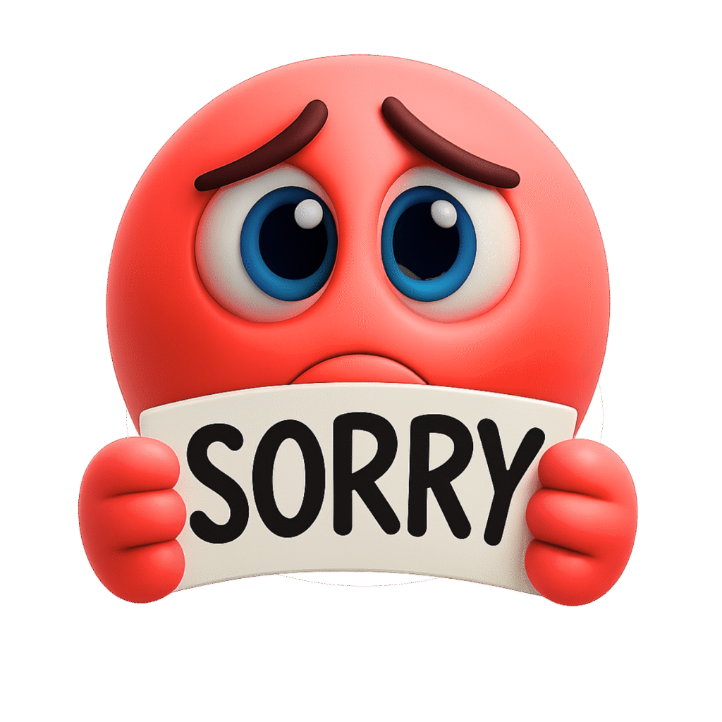 Red sad emoji with blue eyes holding a sorry sign in 3D cartoon style.