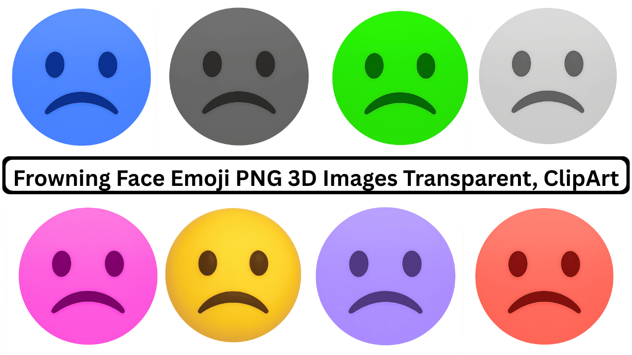 3D frowning face emoji PNG collection in multiple colors showing sadness and unhappy expression
