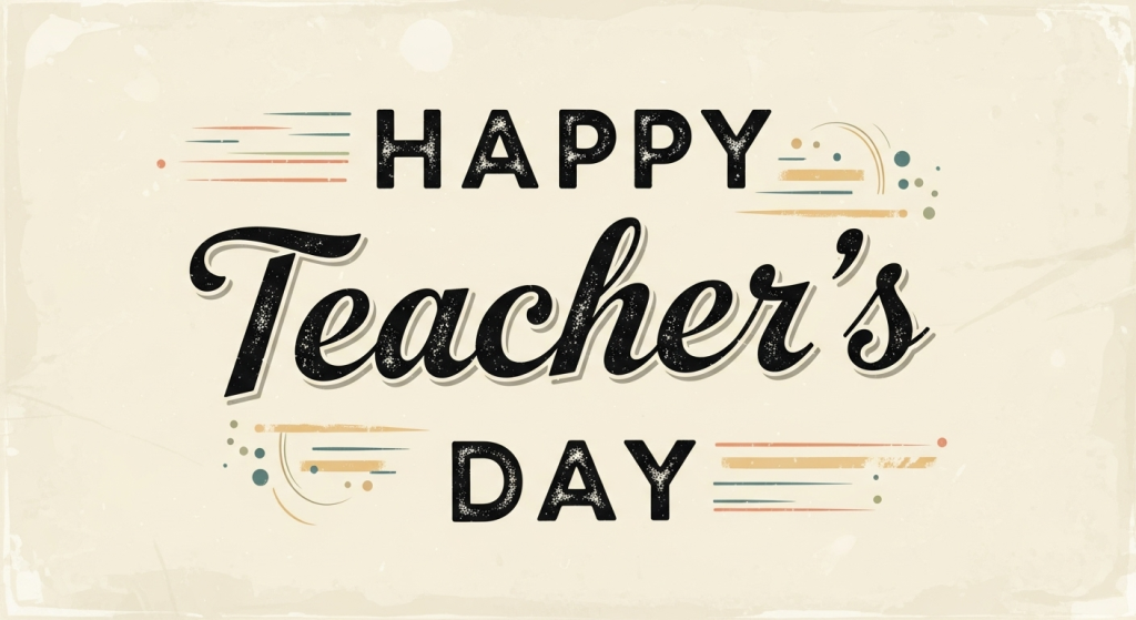 Happy Teachers Day retro vintage greeting card with classic typography and decorative abstract accents