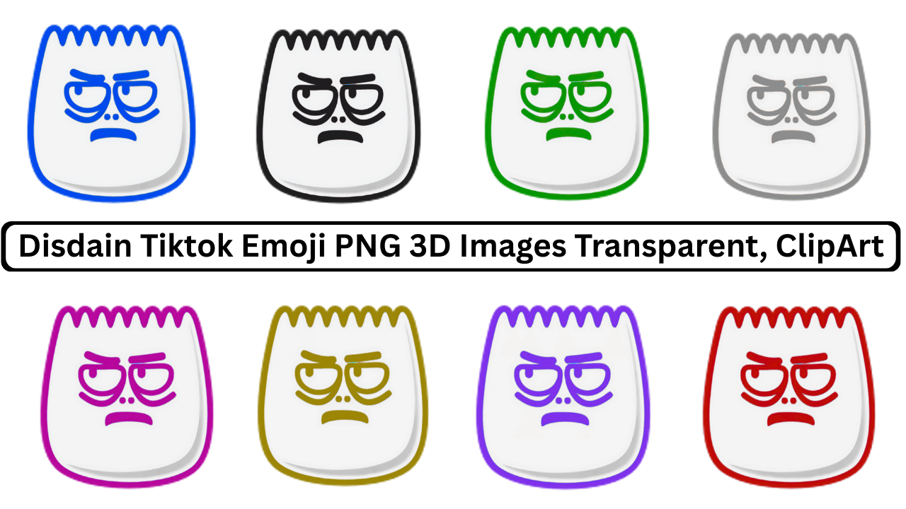 Collection of Disdain TikTok emoji in 3D PNG with transparent background, various colors.