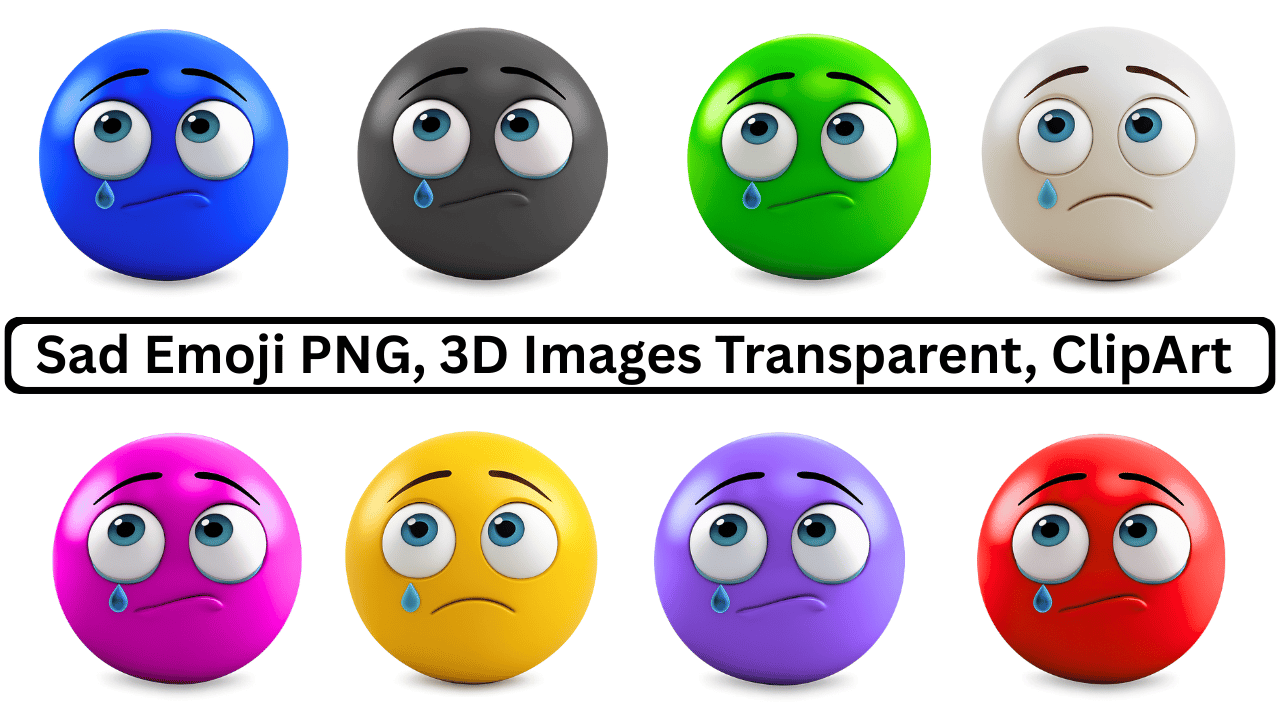 A collection of 8 3D sad emojis in various colors (blue, grey, green, white, pink, yellow, purple, red) with tears.