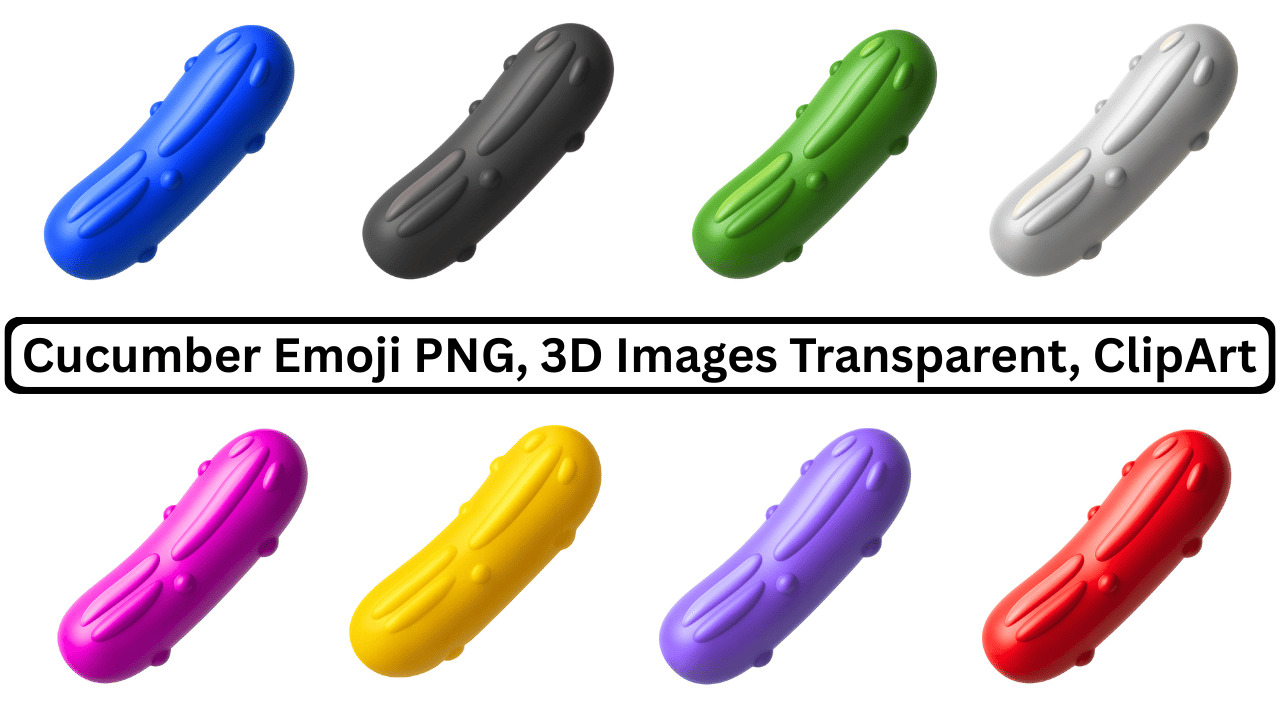 Collection of colorful 3D cucumber emojis: blue, black, green, silver, magenta, yellow, purple, red.