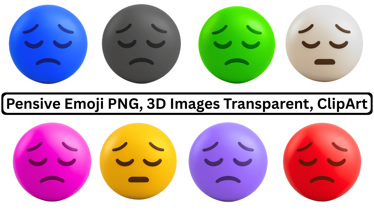 Collection of pensive 3D emojis in various colors with closed eyes and sad expressions, transparent background.